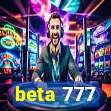 beta 777