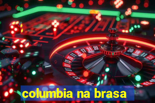 columbia na brasa