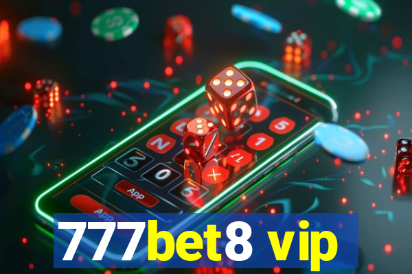 777bet8 vip