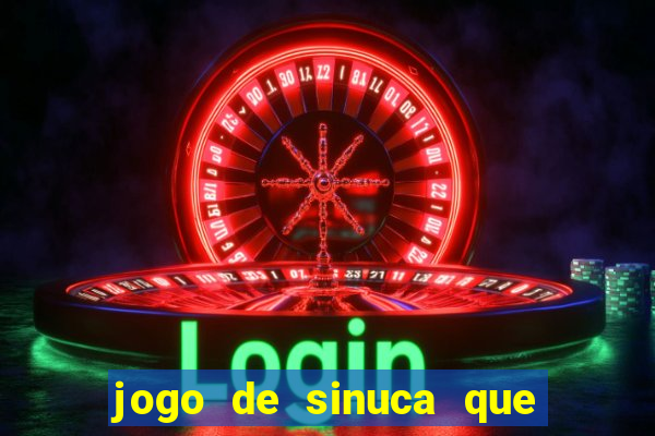 jogo de sinuca que paga dinheiro