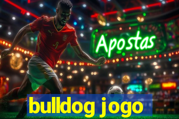 bulldog jogo