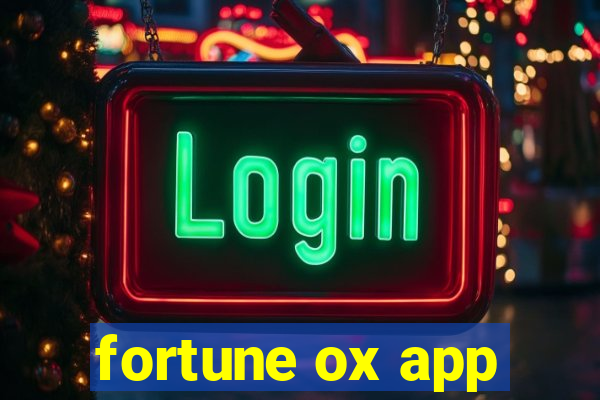 fortune ox app