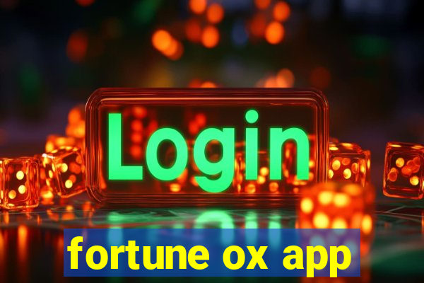 fortune ox app