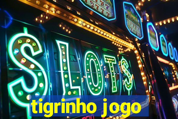 tigrinho jogo