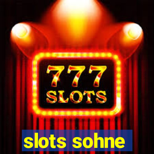 slots sohne