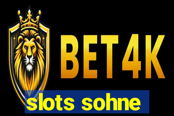 slots sohne