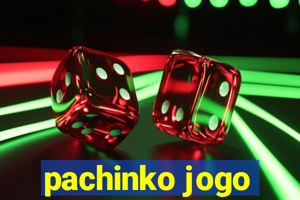 pachinko jogo