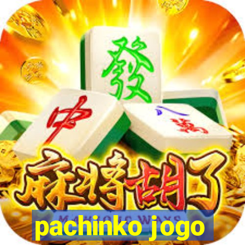 pachinko jogo