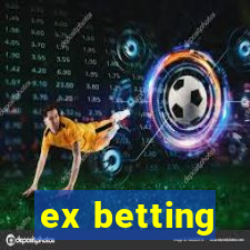 ex betting