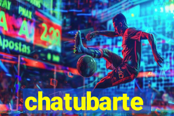 chatubarte