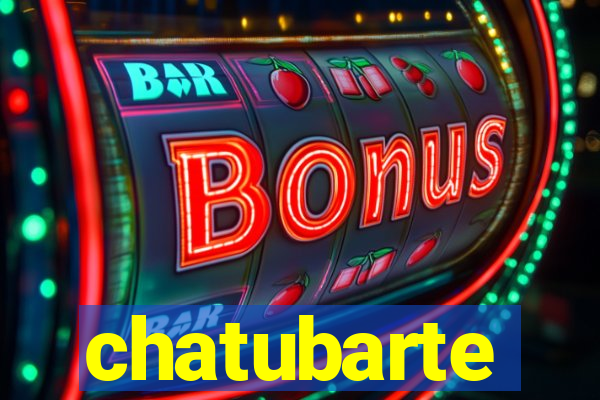 chatubarte