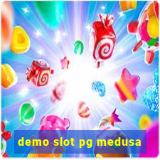 demo slot pg medusa