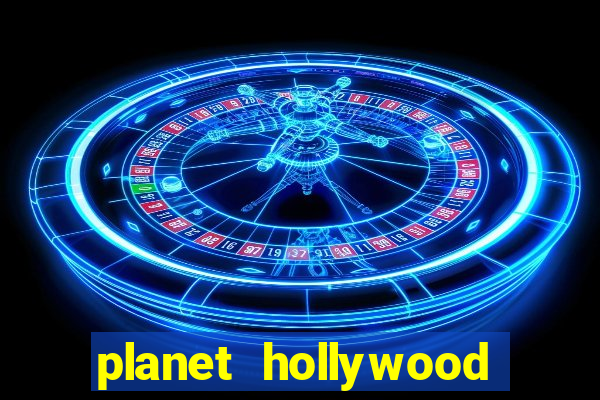 planet hollywood and casino