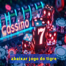 abaixar jogo do tigre