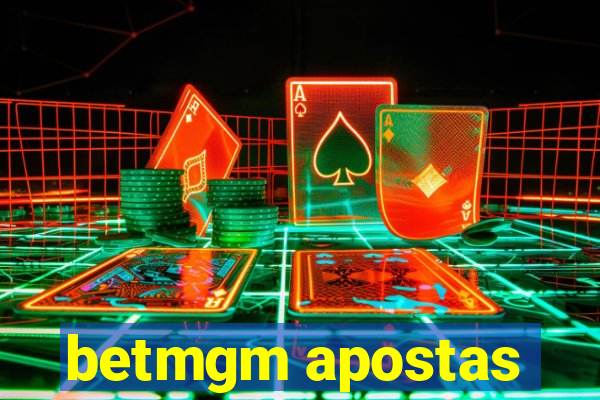 betmgm apostas