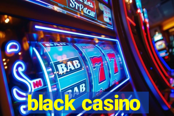 black casino