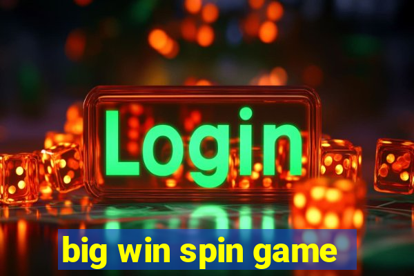 big win spin game