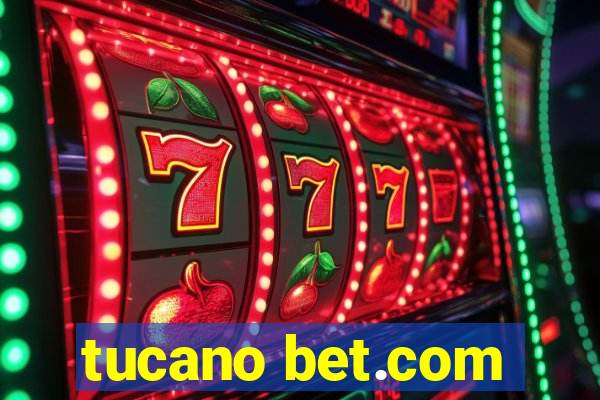 tucano bet.com