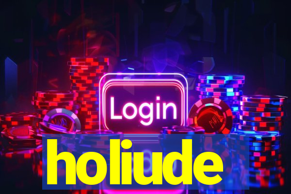 holiude