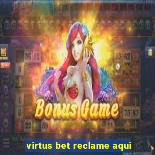 virtus bet reclame aqui