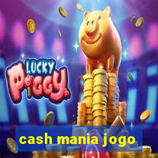 cash mania jogo