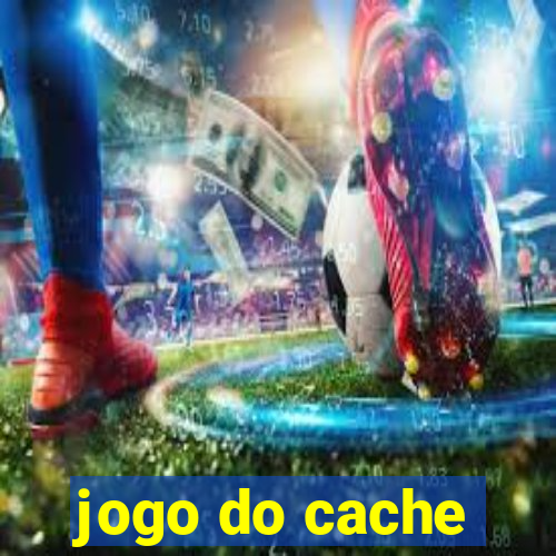 jogo do cache