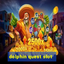 dolphin quest slot