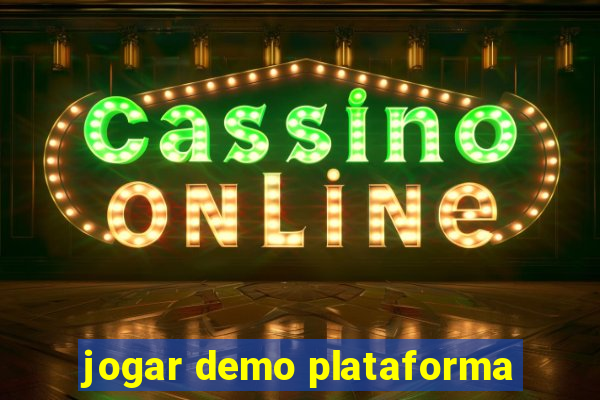 jogar demo plataforma