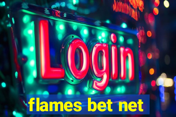 flames bet net