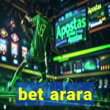 bet arara