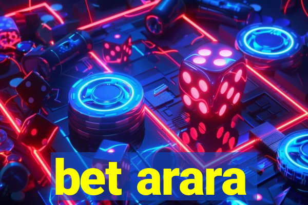 bet arara