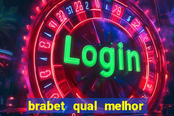 brabet qual melhor jogo para ganhar dinheiro