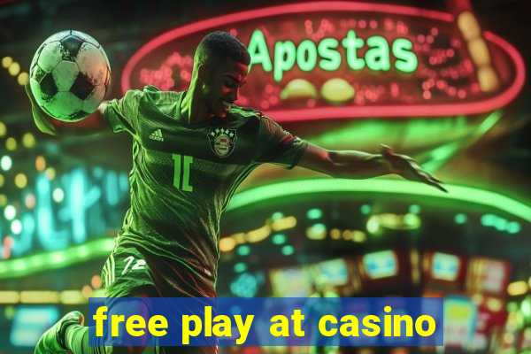 free play at casino