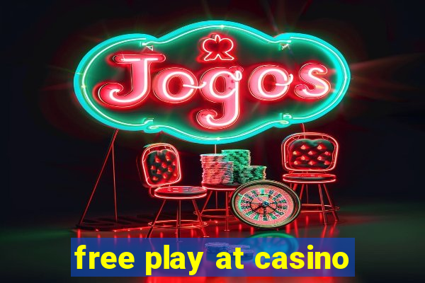 free play at casino