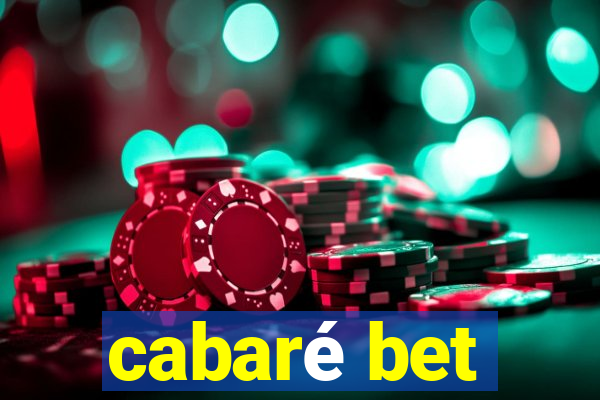 cabaré bet