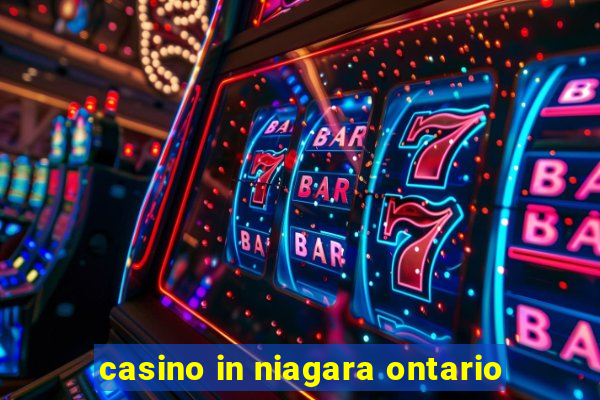 casino in niagara ontario