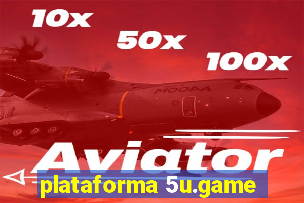 plataforma 5u.game