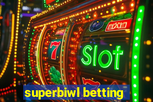 superbiwl betting