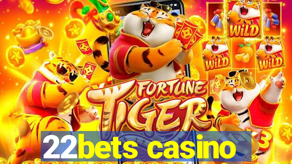 22bets casino