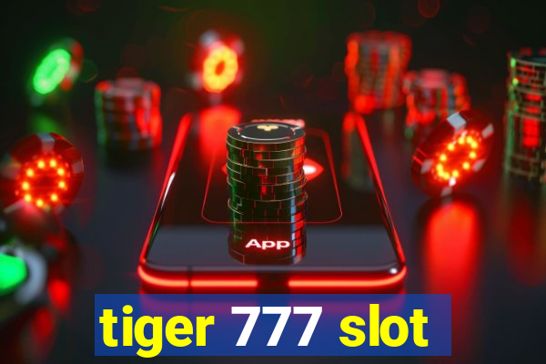 tiger 777 slot