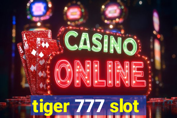 tiger 777 slot