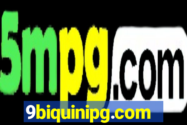 9biquinipg.com