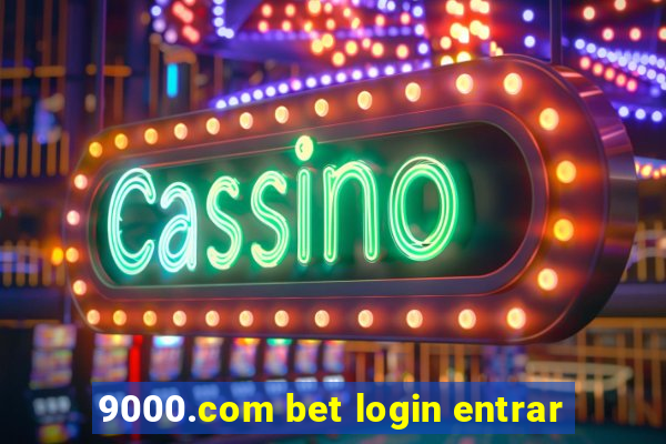 9000.com bet login entrar