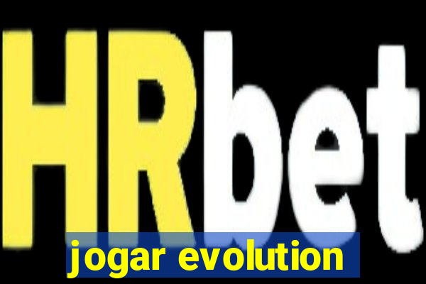 jogar evolution