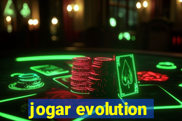 jogar evolution