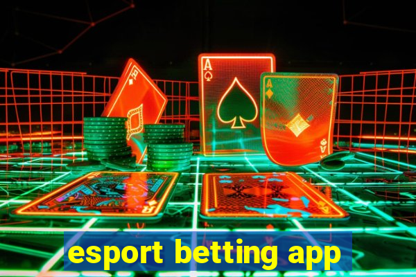 esport betting app