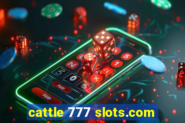 cattle 777 slots.com