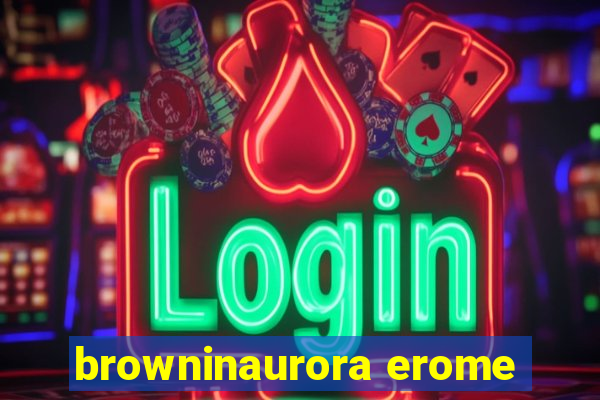 browninaurora erome