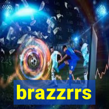 brazzrrs