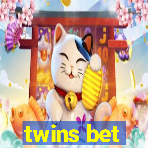 twins bet